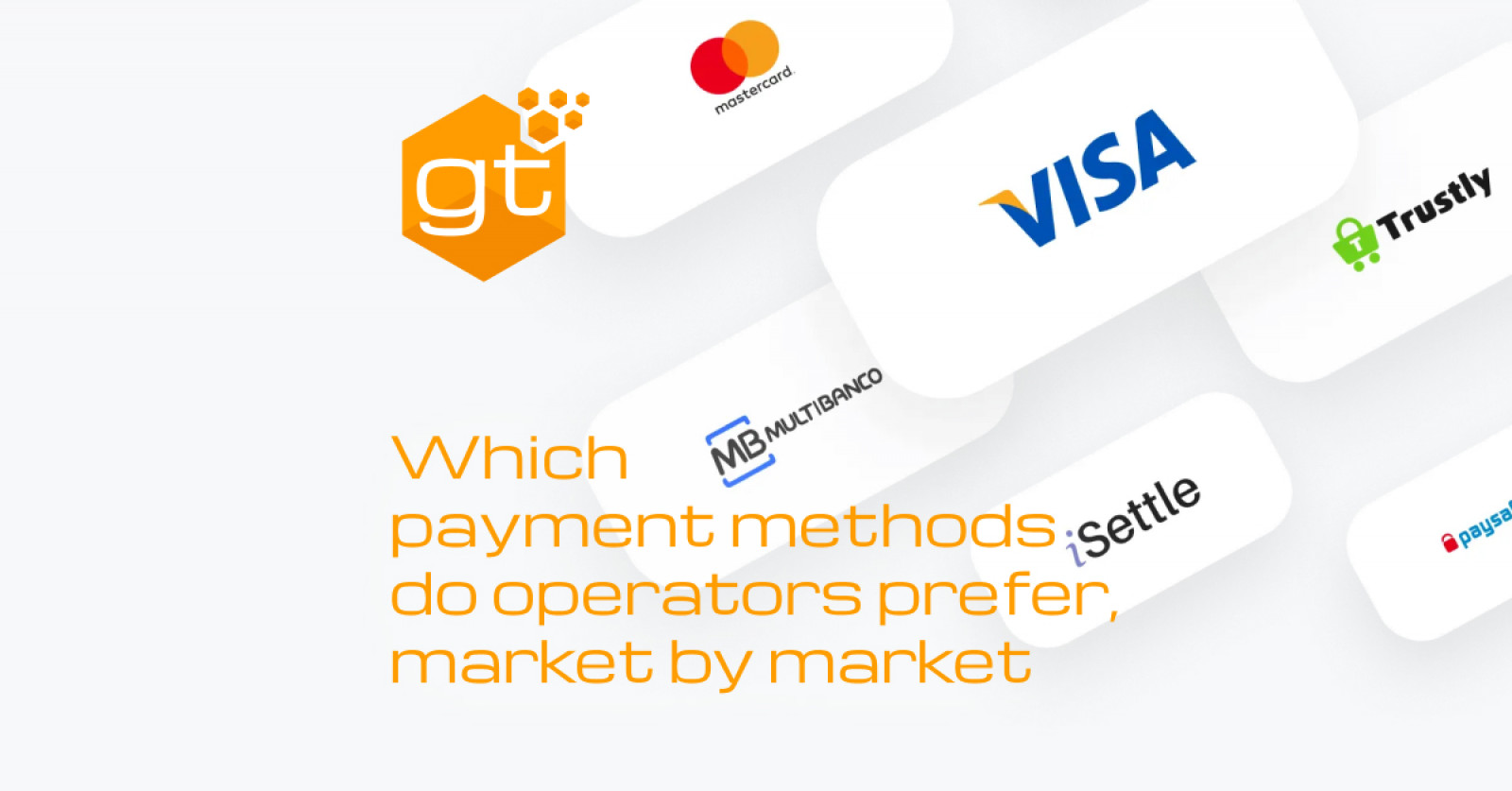 Which payment methods do operators prefer in markets worldwide