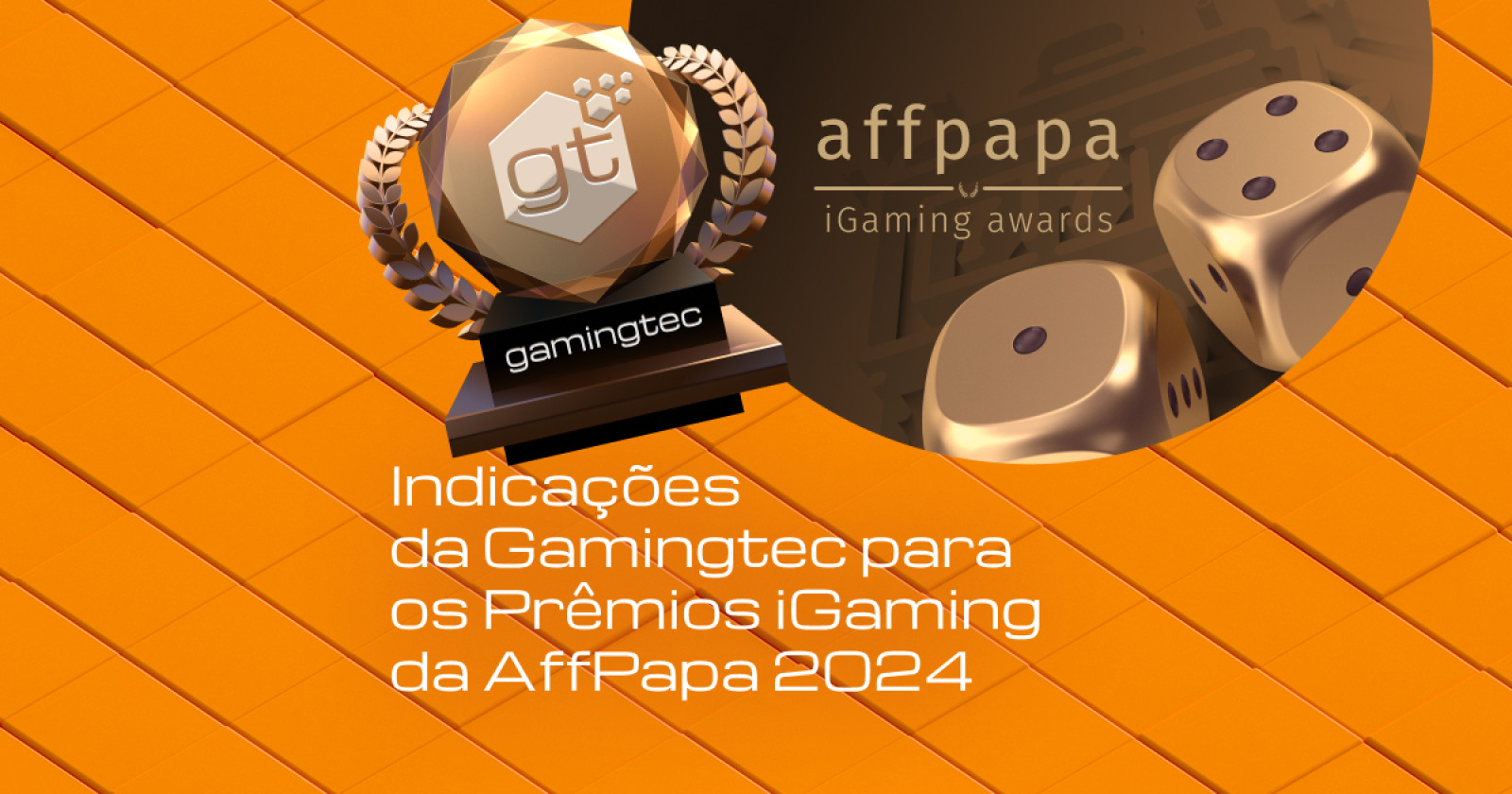 A Gamingtec foi Indicada Para o Prêmio AffPapa iGaming