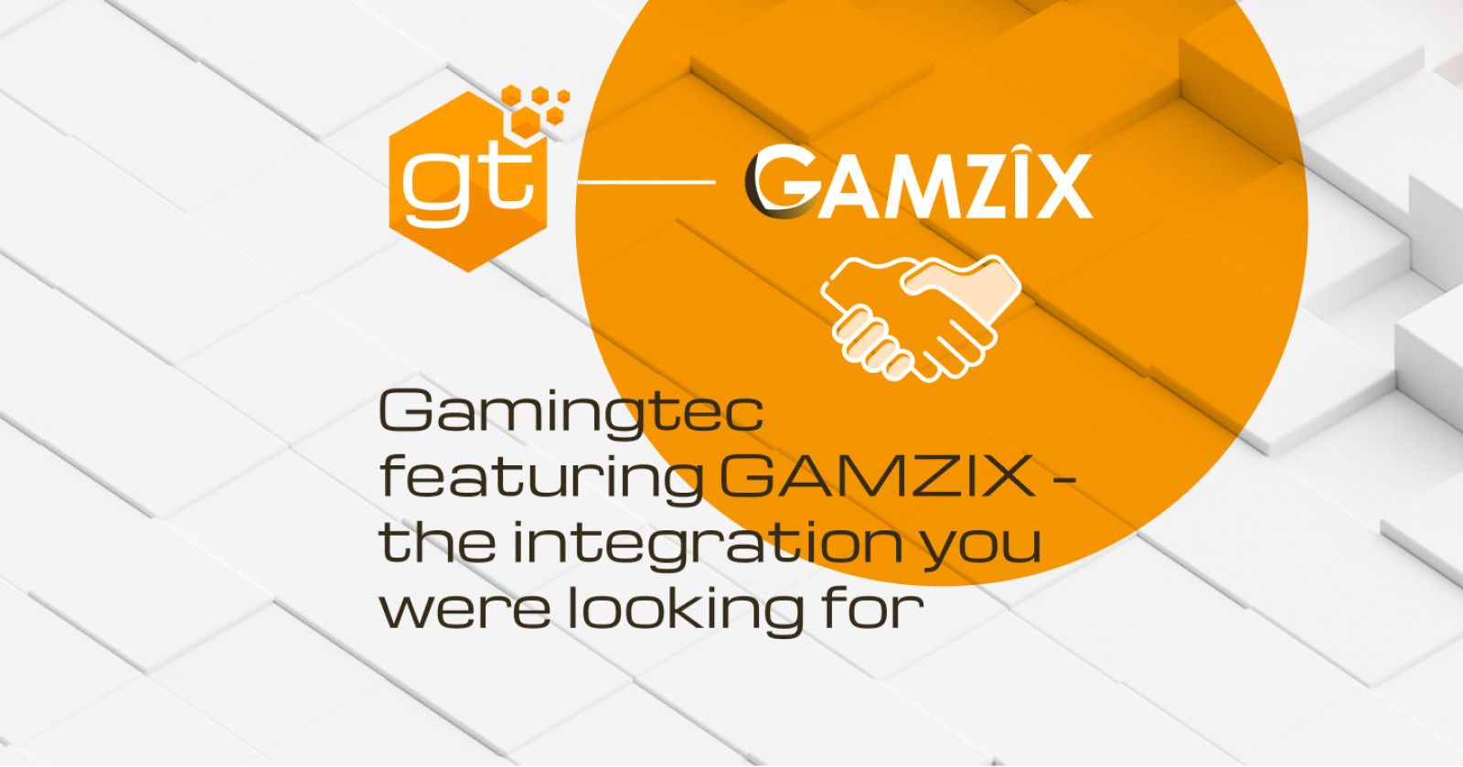 Gamingtec featuring GAMZIX – the integration you were looking for