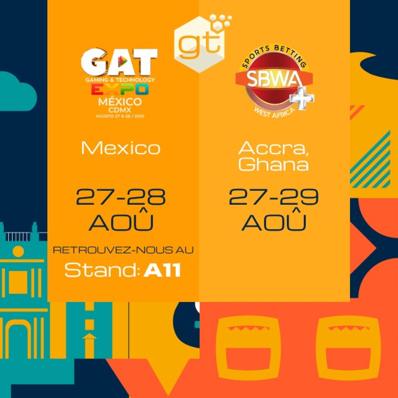 Gamingtec au GAT Expo Mexico et au SBWA+ Ghana en août