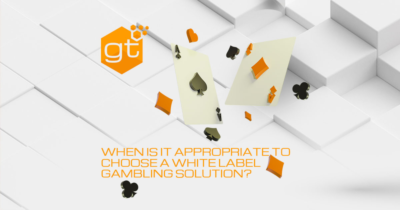 When is it appropriate to go for a white label gambling solution?