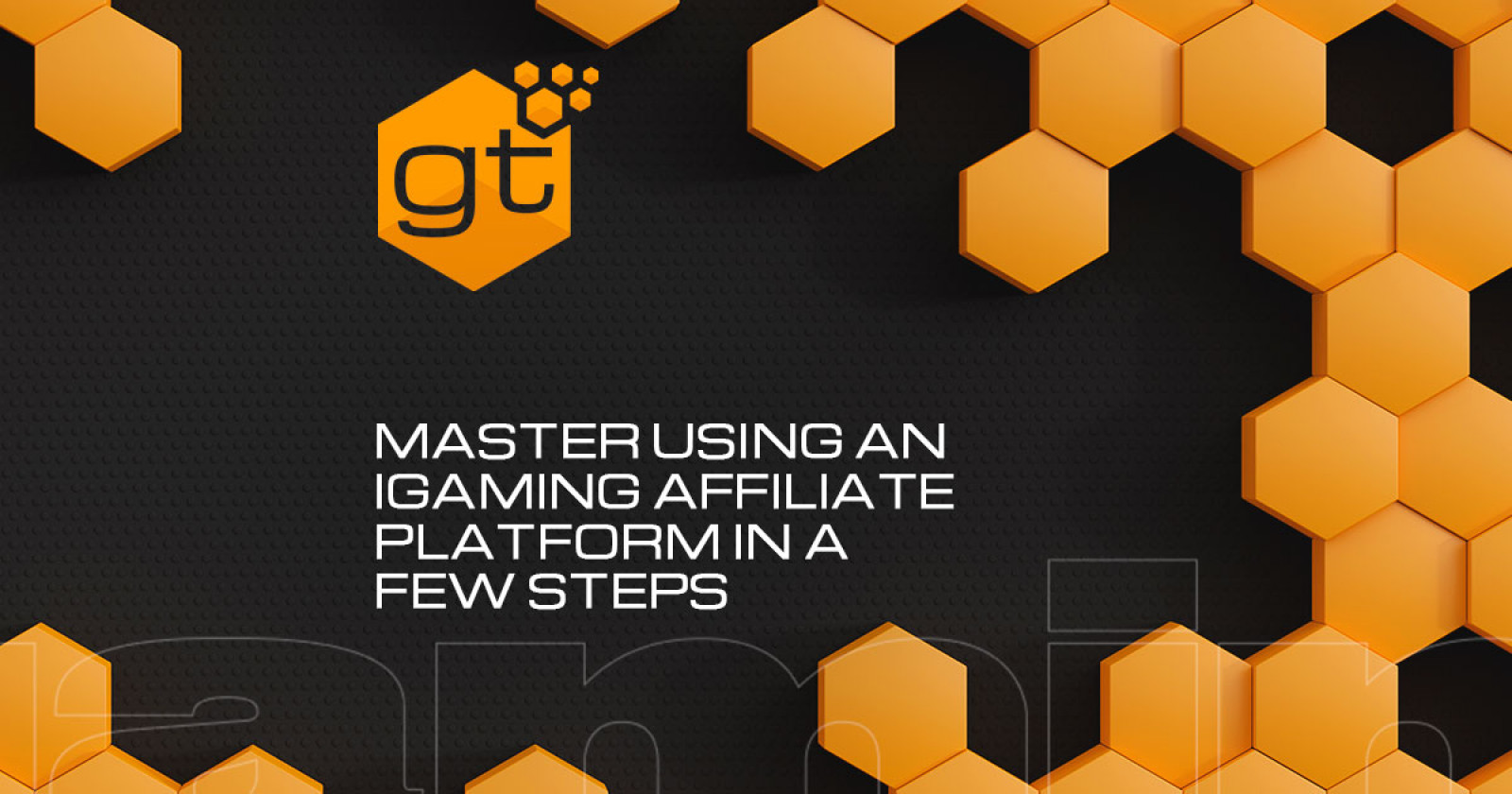 Become proficient with using an iGaming affiliate platform with these steps